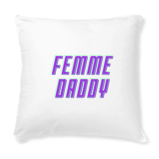 femme daddy: cushion and cover